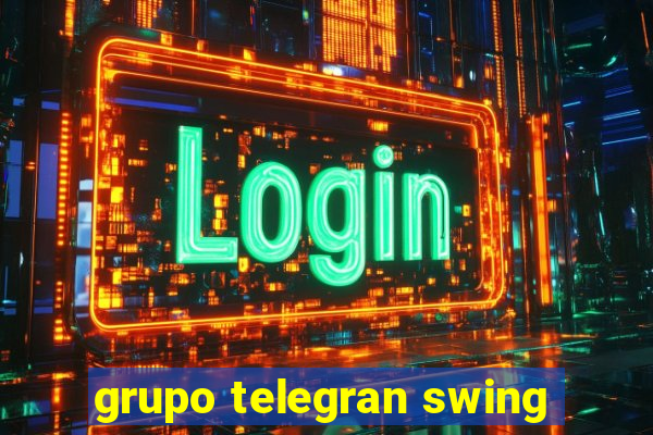 grupo telegran swing